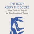Cover Art for 9780141978611, Body Keeps The Score by Bessel Der Van Kolk