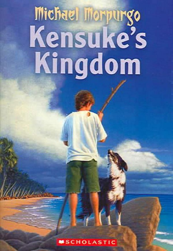 Cover Art for 9780439591812, Kensuke’s Kingdom by Michael Morpurgo