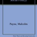 Cover Art for 9780333265857, Power, Authority and Responsibility in Social Services by Malcolm Payne