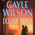 Cover Art for 9780373770731, Double Blind by Gayle Wilson