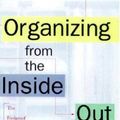 Cover Art for 9780805056495, Organizing from the inside out by Julie Morgenstern