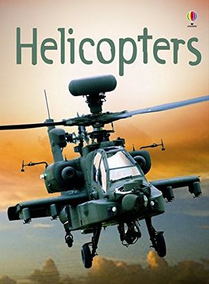 Cover Art for 9781409522874, Helicopters by Emily Bone