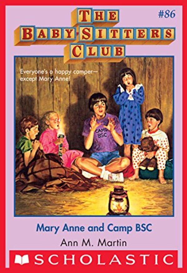 Cover Art for B00KRNEVGO, The Baby-Sitters Club #86: Mary Anne and Camp BSC by Ann M. Martin