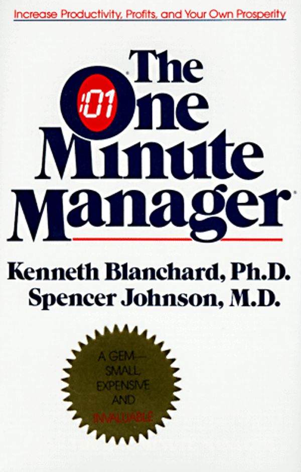 Cover Art for 9780688014292, The One Minute Manager by Ken Blanchard, Spencer Johnson