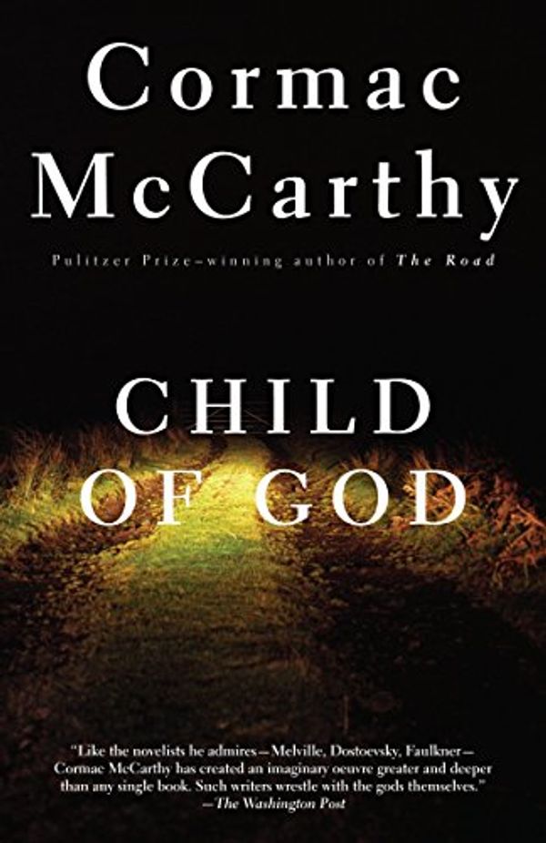 Cover Art for 2015679728740, Child of God by Cormac McCarthy