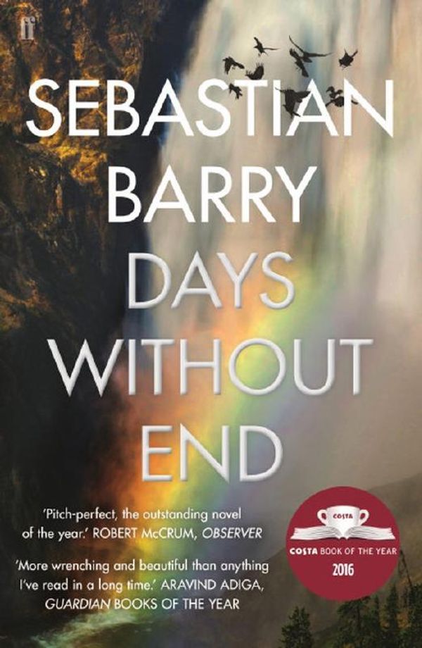 Cover Art for 9780571277049, Days Without End by Sebastian Barry