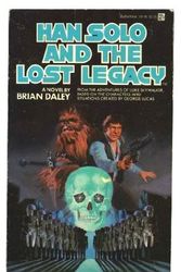 Cover Art for 9780345287106, Han Solo and the Lost Legacy by Brian Daley