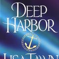 Cover Art for 9781578560455, Deep Harbor: Book 2 by Lisa Tawn Bergren