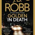 Cover Art for 9780349422084, Golden In Death by J. D. Robb
