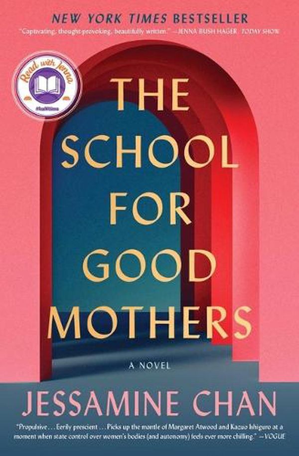 Cover Art for 9781982156138, The School for Good Mothers by Jessamine Chan