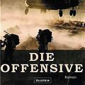 Cover Art for 9783550083976, Die Offensive by Matthew Reilly
