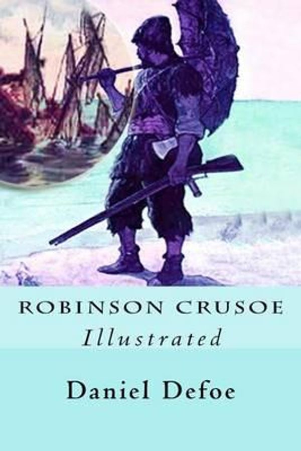 Cover Art for 9781502394330, Robinson Crusoe by Daniel Defoe