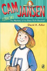 Cover Art for 9780756941659, CAM Jansen and the Mystery of the Babe Ruth Baseball by David A Adler