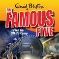 Cover Art for 9780340931653, Famous Five: Five Go Off To Camp: Book 7 by Enid Blyton