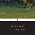 Cover Art for 9780143039686, The Log of a Cowboy by Andy Adams