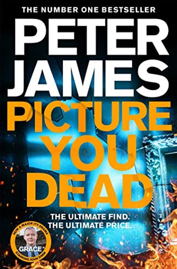 Cover Art for B09ZP7J1RQ, Picture You Dead by Peter James