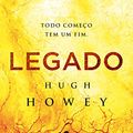 Cover Art for B01KYGDL2I, Legado (Trilogia Silo Livro 3) (Portuguese Edition) by Hugh Howey