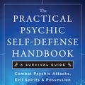 Cover Art for 9781571746399, Practical Psychic Self-defense Handbook by Robert Bruce