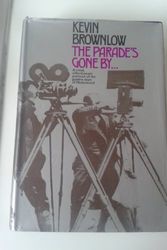 Cover Art for 9780436071102, Parade's Gone by by Kevin Brownlow