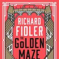Cover Art for 9780733341847, The Golden Maze: A biography of Prague by Richard Fidler