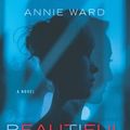 Cover Art for 9781488099595, Beautiful Bad by Annie Ward
