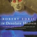 Cover Art for 9780552778770, In Desolate Heaven by Robert Edric