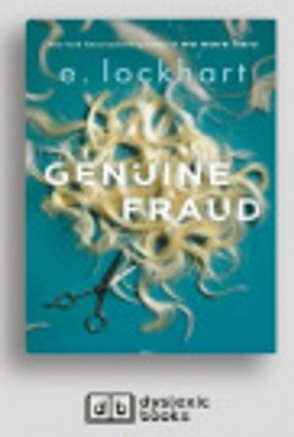 Cover Art for 9781525294266, Genuine Fraud by E. Lockhart