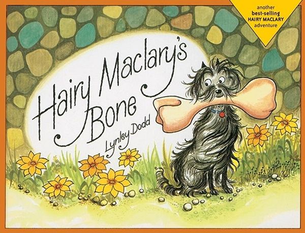 Cover Art for 9781582460604, Hairy Maclary's Bone by Lynley Dodd