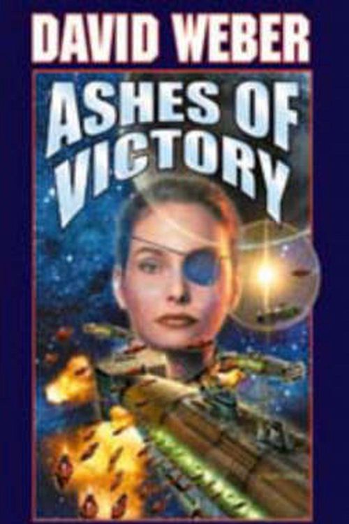 Cover Art for 9780671319779, Ashes of Victory by David Weber