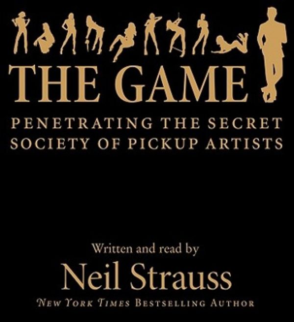Cover Art for 9780061995323, The Game by Neil Strauss