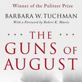 Cover Art for 9780345476098, The Guns of August by Barbara W. Tuchman