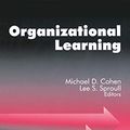 Cover Art for 9780803970885, Organizational Learning (Organization Science) by Cohen M and Sproull L