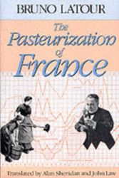 Cover Art for 9780674657618, The Pasteurization of France by Bruno Latour