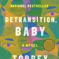 Cover Art for 9780593133385, Detransition, Baby by Torrey Peters