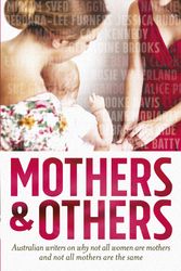 Cover Art for 9781743535431, Mothers and Others by Natalie Kon-yu & Christie Nieman & Maggie Scott &