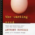 Cover Art for 9780393315080, The Wanting Seed by Anthony Burgess