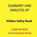Cover Art for 9798593914132, Summary and Analysis of Hidden Valley Road: Inside the Mind of an American Family By Robert Kolker by Acesprint