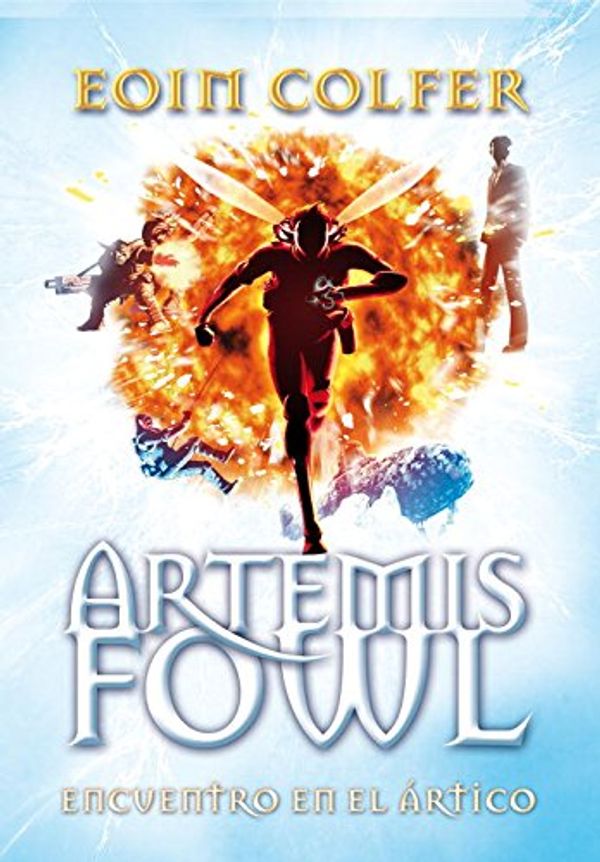 Cover Art for 9788484418078, Encuentro en el Ártico (Artemis Fowl 2) by Eoin Colfer