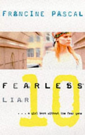 Cover Art for 9780743408646, Liar (Fearless 10) by Francine Pascal
