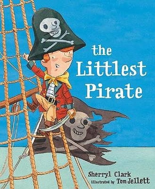 Cover Art for 9781905117888, The Littlest Pirate by Sheryll Clark