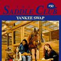 Cover Art for 9780553482683, The Saddle Club: Yankee Swap #50 (1996 Copyright) by Bonnie Bryant