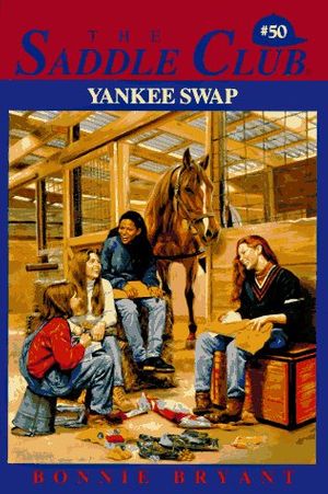 Cover Art for 9780553482683, The Saddle Club: Yankee Swap #50 (1996 Copyright) by Bonnie Bryant