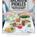Cover Art for 9781743369234, Cornersmith: Salads and Pickles: Vegetables with more taste, less waste by Sabine Spindler