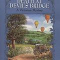 Cover Art for B001QWDRQU, Death at Devil's Bridge: A Victorian Mystery by Robin Paige