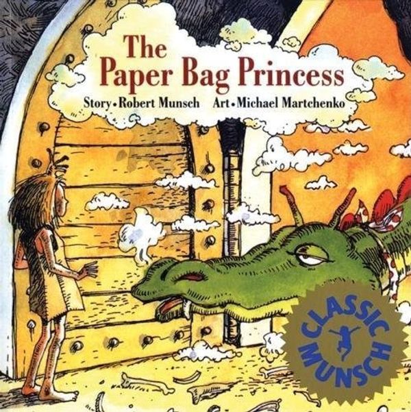 Cover Art for B00N4F9SCO, By Robert Munsch The Paper Bag Princess (Turtleback School & Library Binding Edition) (Munsch for Kids) by 