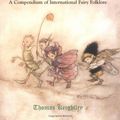 Cover Art for 0045863263131, The World Guide to Gnomes, Fairies, Elves and Other Little People by Thomas Keightley