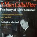 Cover Art for 9780070405950, A Man Called Peter: The Story of Peter Marshall by Catherine Marshall