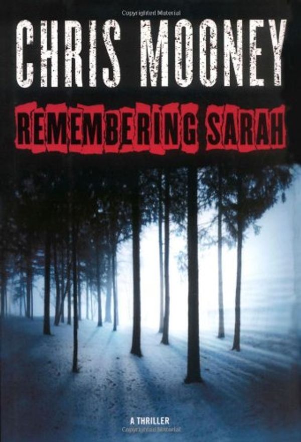Cover Art for 9780743463782, Remembering Sarah by Chris Mooney