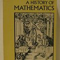 Cover Art for 9780691023915, A History of Mathematics by Carl Benjamin Boyer