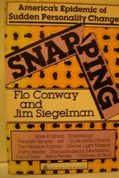 Cover Art for 9780440579700, Snapping : America's epidemic of sudden personality change by Flo Conway